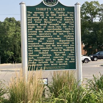 Meijer - a sign describing the history of thrifty acres - Grocery Near Me - Grand Rapids, Michigan