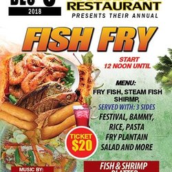 Be there to enjoy our fish, prepared just the way you want it.