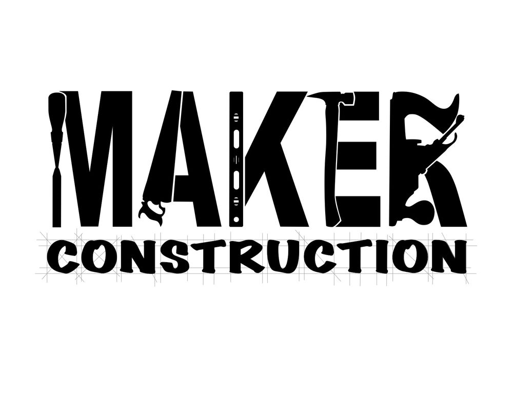 MAKER CONSTRUCTION Updated August 2024 Request Consultation