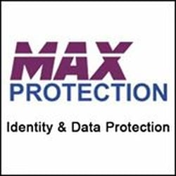 Max Protection - Every 2 seconds there’s a new victim of identity fraud. Guard yours with Max Protection.