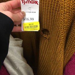 T.J. Maxx - Buyer BEWARE when buying Clearance items. They sell damaged clothing I wouldn't repair at hilarious discounts..