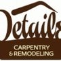 Details Carpentry and Remodeling