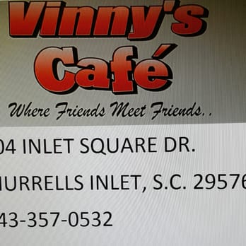 Vinny's Cafe - a sign for vinny's cafe - Breakfast & Brunch Near Me - Murrells Inlet, South Carolina