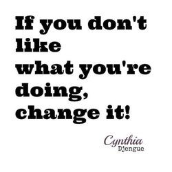 Cynthia Djengue, MSW, LCSW - "If you don't like what you're doing, change it." Cynthia Djengue