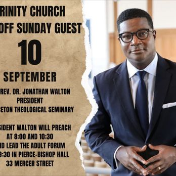 Trinity Church - Dr. Jonathan Walton, inspiring homily on the humanity of Christ - that began the new calendar year. - Churches Near Me - Princeton, New Jersey Trinity Church - Dr. Jonathan Walton, inspiring homily on the humanity of Christ - that began the new calendar year. - Churches Near Me - Princeton, New Jersey