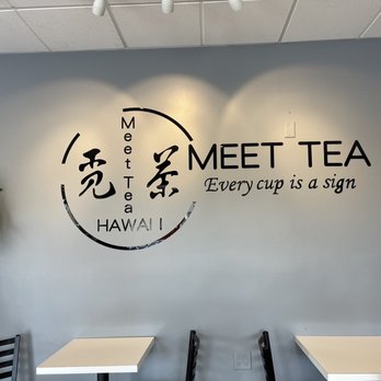 Meet Tea - Sign located inside the venue - Bubble Tea Near Me - Mililani, Hawaii Meet Tea - Sign located inside the venue - Bubble Tea Near Me - Mililani, Hawaii