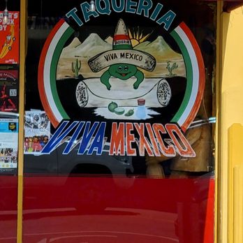 Taqueria Viva México - a sign in the window - Tacos Near Me - Alameda, California