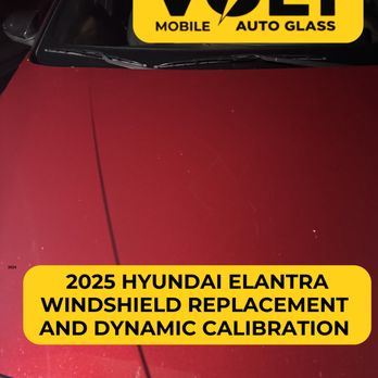 Volt Auto Glass - 2025 HYUNDAI ELANTRA WINDSHIELD REPLACEMENT AND DYNAMIC CALIBRATION - Auto Glass Services Near Me - El Sobrante, California