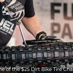 Fuel Powersports - Home Of the $25.00 Dirt Bike Tire Change.