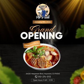 Pho & Grill - Vietnamese Near Me - Hayward, California