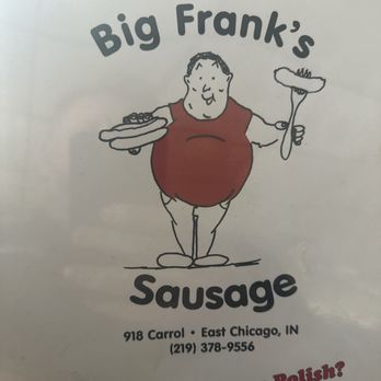 Big Frank's Sausage - Polish Near Me - East Chicago, Indiana Big Frank's Sausage - Polish Near Me - East Chicago, Indiana