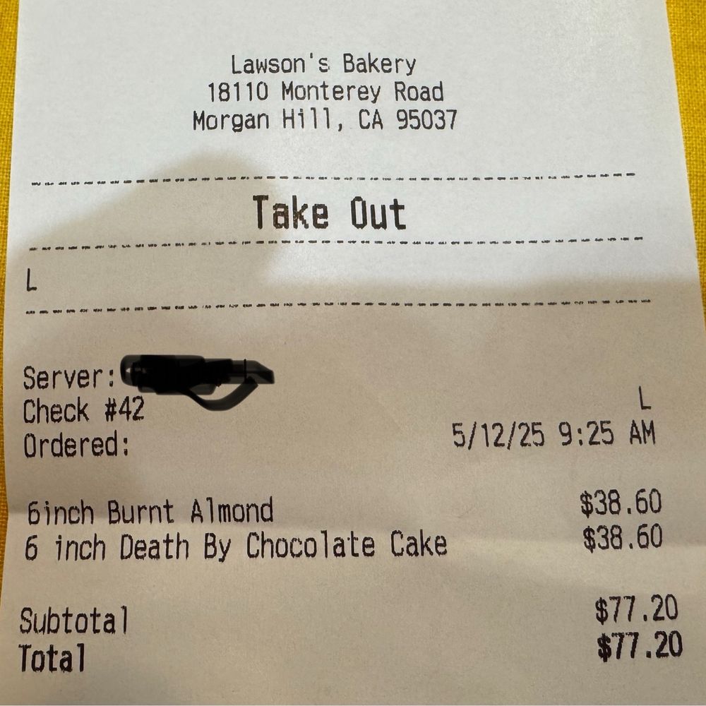 Lawson's Bakery - Little 6" cakes almost $40 each! That's just crazy. - Coffee & Tea Near Me - Morgan Hill, California Lawson's Bakery - Little 6" cakes almost $40 each! That's just crazy. - Coffee & Tea Near Me - Morgan Hill, California