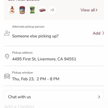 Safeway - If this is normal then this app isn't for me. I was guessing, I'll order at 1100 and should have everything well before dinner? - Grocery Near Me - Livermore, California