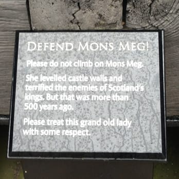 Edinburgh Castle - Sign for Mon's Meg - Landmarks & Historical Buildings Near Me - Edinburgh, EDH Edinburgh Castle - Sign for Mon's Meg - Landmarks & Historical Buildings Near Me - Edinburgh, EDH