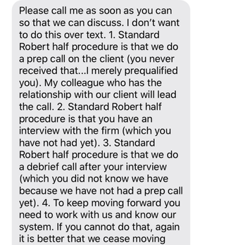 Robert Half - This is just one of SEVERAL texts I received in addition to phone calls and emails when I told him I did not want to "prep" with him. - Employment Agencies Near Me - Los Angeles, California Robert Half - This is just one of SEVERAL texts I received in addition to phone calls and emails when I told him I did not want to "prep" with him. - Employment Agencies Near Me - Los Angeles, California