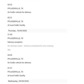 Fedex Ground - Tracking info showing the Pflugerville FedEx's incompetency! Please note each exception reason is a LIE! - Couriers & Delivery Services Near Me - Pflugerville, Texas Fedex Ground - Tracking info showing the Pflugerville FedEx's incompetency! Please note each exception reason is a LIE! - Couriers & Delivery Services Near Me - Pflugerville, Texas