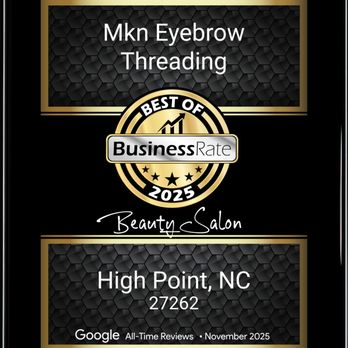 Mkn Eyebrow Threading - This achievement is thanks to YOU! Thank you for your continued support, trust, and encouragement. We truly appreciate you - Threading Services Near Me - High Point, North Carolina Mkn Eyebrow Threading - This achievement is thanks to YOU! Thank you for your continued support, trust, and encouragement. We truly appreciate you - Threading Services Near Me - High Point, North Carolina