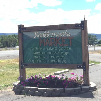 Kauffman's Market - a sign for the market - Delis Near Me - La Grande, Oregon