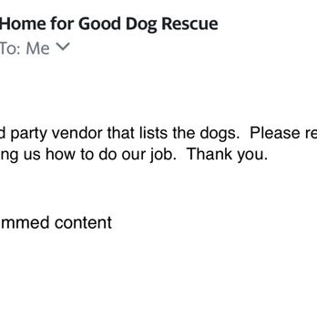 Home For Good Dogs Rescue - This was the helpful reply we received.  We tried to rescue MULTIPLE different dogs only to be told they were already gone. - Animal Shelters Near Me - Berkeley Heights, New Jersey