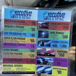 Executive Wash & Detail - Updated pricing. I usually get Manager's Package but upgrading to Presidential Package today. Believe me, my car needs it! Looks AMAZING!!!