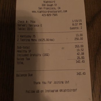 Nightbird - The bill for 2 people (outrageous) for that kind of meal - New American Near Me - San Francisco, California Nightbird - The bill for 2 people (outrageous) for that kind of meal - New American Near Me - San Francisco, California