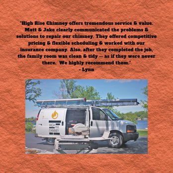 High Rise Chimney - Another happy customer! Thanks, Lynn! - Chimney Sweeps Near Me High Rise Chimney - Another happy customer! Thanks, Lynn! - Chimney Sweeps Near Me