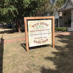 Wild Thyme Herb Shop - Our sign at our new location! 700 Water St, Waxahachie, TX