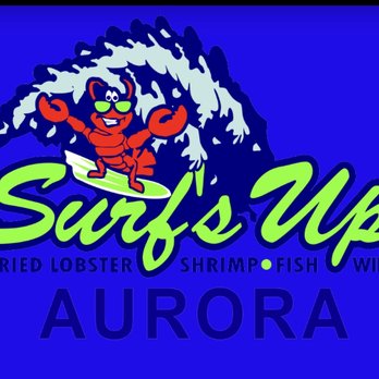 Surf’s Up - Surf's Up - Seafood Near Me - AURORA, Illinois Surf’s Up - Surf's Up - Seafood Near Me - AURORA, Illinois