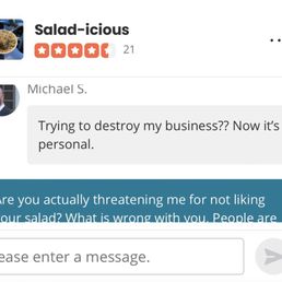 This is what the restaurant owner messaged me at 1am for not liking his salad!