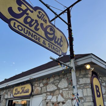 The Far Out Lounge and Stage - a sign for the far out lounge and stage - Bars Near Me - Austin, Texas The Far Out Lounge and Stage - a sign for the far out lounge and stage - Bars Near Me - Austin, Texas