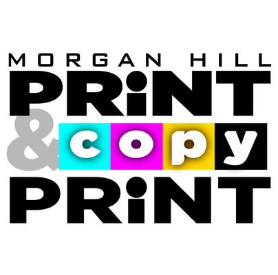 Morgan Hill Print and Copy