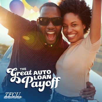 Tinker Federal Credit Union - TFCU Great Auto Loan Payoff - Banks & Credit Unions Near Me - Tulsa, Oklahoma Tinker Federal Credit Union - TFCU Great Auto Loan Payoff - Banks & Credit Unions Near Me - Tulsa, Oklahoma