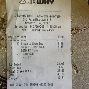 Subway - I mean I wasn't asking for free food to get treated like that - Sandwiches Near Me - Modesto, California