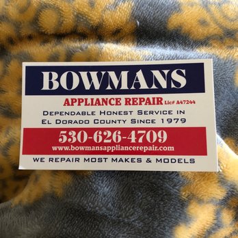 Bowmans Appliance Repair - Appliances & Repair Near Me - Placerville, California Bowmans Appliance Repair - Appliances & Repair Near Me - Placerville, California