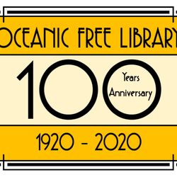 Oceanic Free Library - Celebrating our 100th Anniversary!