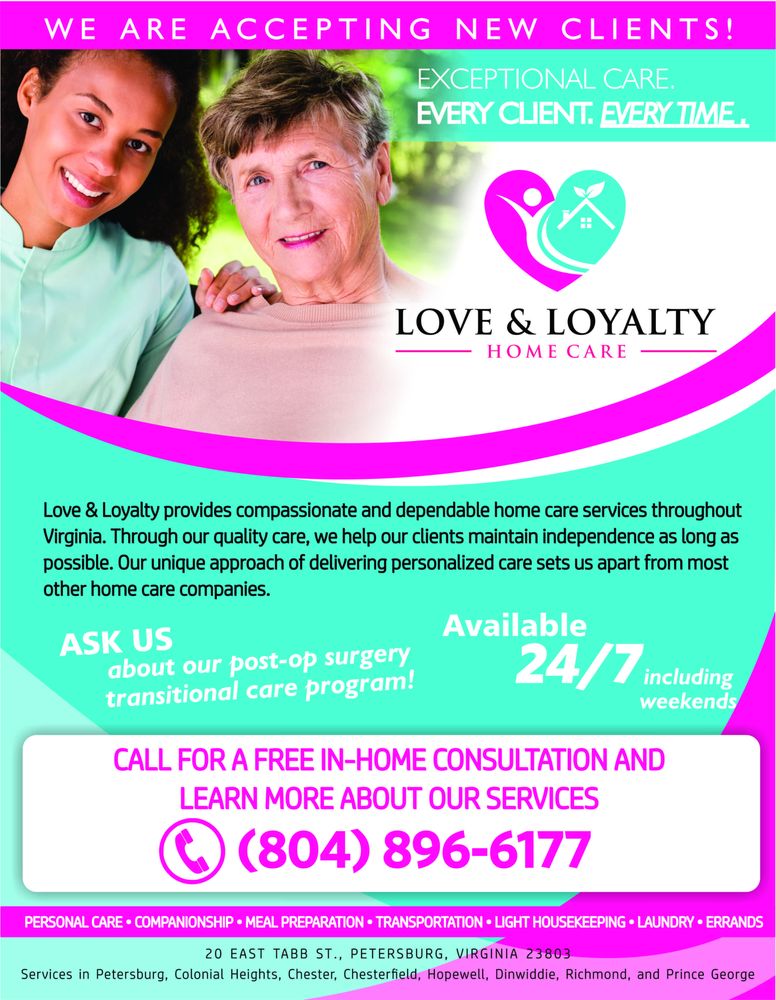 LOVE AND LOYALTY HOMECARE 20 East Tabb St, Petersburg, Virginia