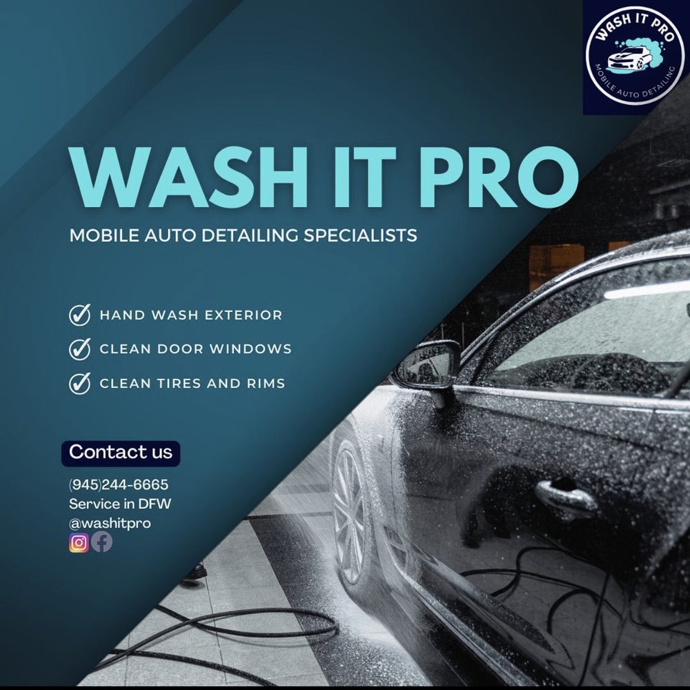 WASH IT PRO MOBILE AUTO DETAILING Dallas, Texas Car Wash Phone