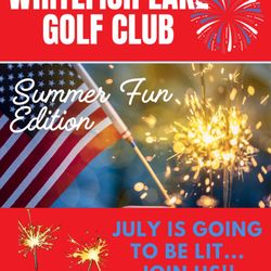 Whitefish Lake Golf Club - July Newsletter pg 1