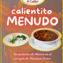 El Colibrí Restaurant - Rico MENUDO recien hechesito todos los Sabados y Domingos.