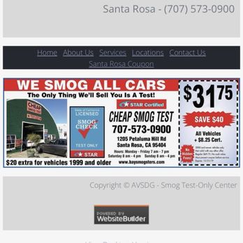 Cheap Smog Test - Coupon on website Older vehicles +$20. So $51.75 - Smog Check Stations Near Me - Santa Rosa, California