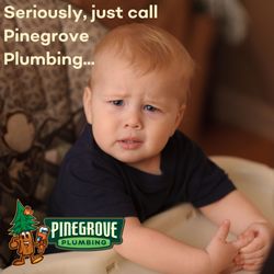 Pinegrove Plumbing - What Are You Waiting For? You Need Help With Your Plumbing. We Want To Help You With Your Plumbing! Call Now For Same Service!