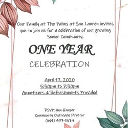 The Palms at San Lauren - One Year Celebration