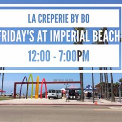La Creperie by Bo - Summer Hours at the Imperial Beach Market