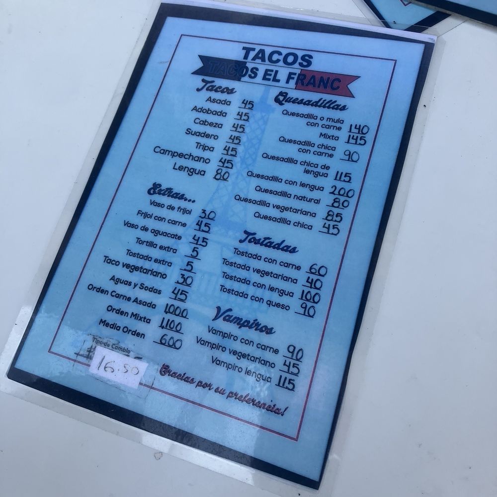 Tacos El Franc - Menu - Tacos Near Me - Tijuana, BCN Tacos El Franc - Menu - Tacos Near Me - Tijuana, BCN