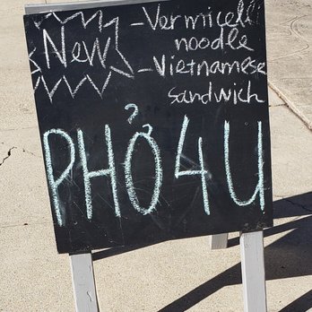 Pho 4 U - The street special board - Vietnamese Near Me - Atascadero, California
