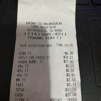 Bob's Burgers - Everything already has the tax on it from the menu to where we even payed for the sauce(which is 45c after tax is .91c) - Burgers Near Me - Westminster, California
