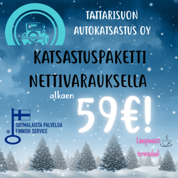 Tattarisuon Autokatsastus - Nyt kannattaa tulla poikkeamaan! Nettivarauksella katsastuspaketti alkaen 59€!