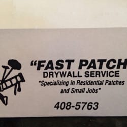 Fast Patch Drywall Service