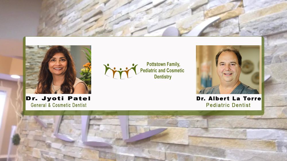 POTTSTOWN FAMILY, PEDIATRIC & COSMETIC DENTISTRY Updated September