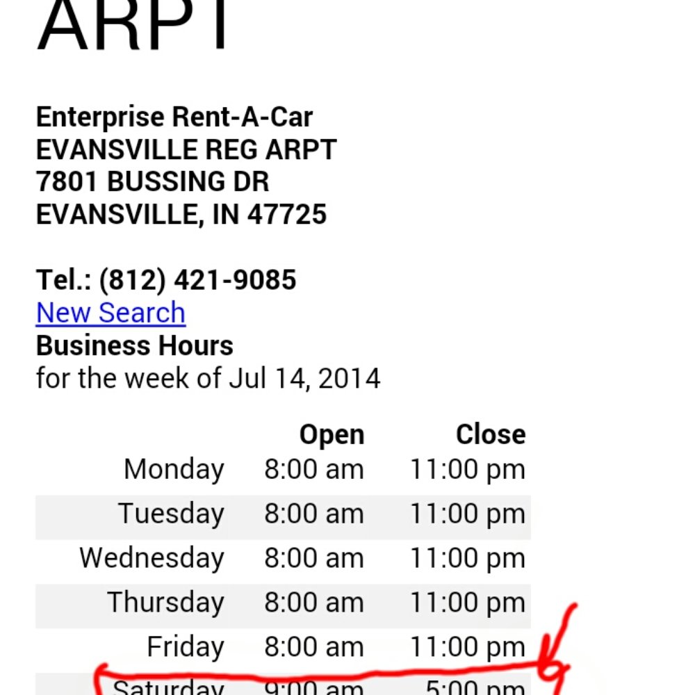 Enterprise Rent-A-Car - Why does Saturday open late and close so much earlier, especially earlier than Sunday. - Car Rental Near Me - Evansville, Indiana Enterprise Rent-A-Car - Why does Saturday open late and close so much earlier, especially earlier than Sunday. - Car Rental Near Me - Evansville, Indiana